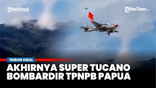 SHIVERS! Indonesian Air Force Super Tucanos Finally Bombard the West Papua National Liberation Ar...