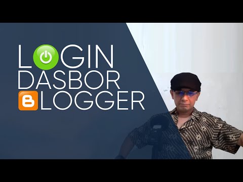 Cara Login ke Dasbor Blog (Blogger Pemula)