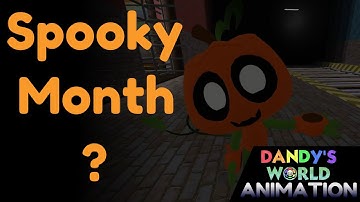 Spooky Month ? \\ Dandy’s World fan Animation