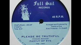 Family Of Eve - Please be Truthful (Alternate Take)