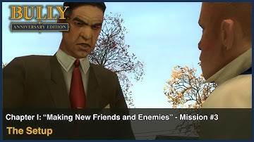 Bully: Anniversary Edition (iOS) - Mission #3: The Setup
