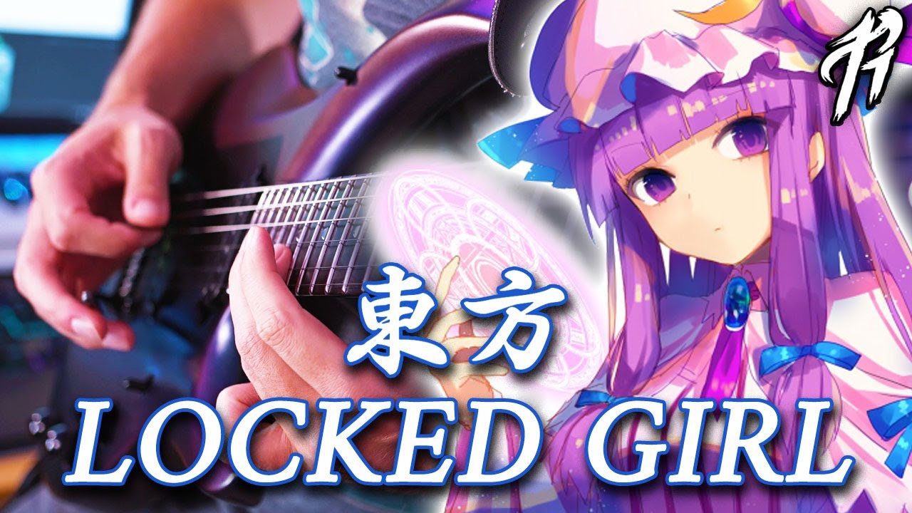 Touhou: Locked Girl ~ The Girl's Secret Room [Guitar Cover