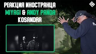 Реакция Иностранца На Песню Miyagi & Andy Panda - Kosandra (Перевод/Озвучка)