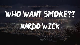 Nardo Wick - Who Want Smoke?? (feat. G Herbo, Lil Durk \& 21 Savage) (Lyric Video) | Who want smoke