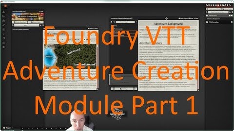 Foundry VTT Adventure Creation Walkthrough Episode 1
