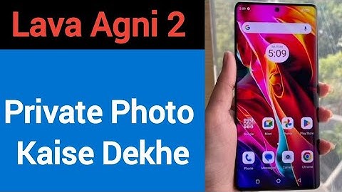 Lava Agni 2 me private photo kaise dekhe,how to see private album in Lava Agni 2