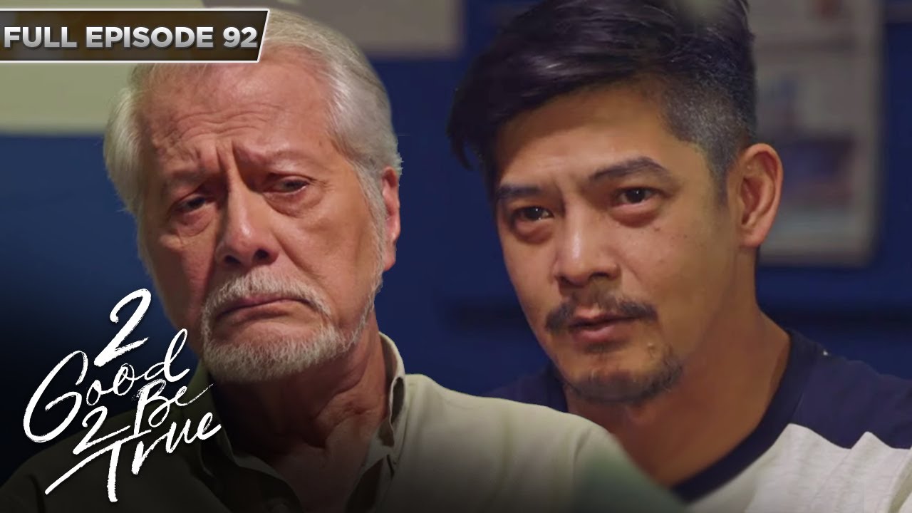 [ENG SUBS] Full Episode 92 | 2 Good 2 Be True | Kathryn Bernardo ...