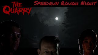 The Quarry - Rough Night Speedrun 5:25:40