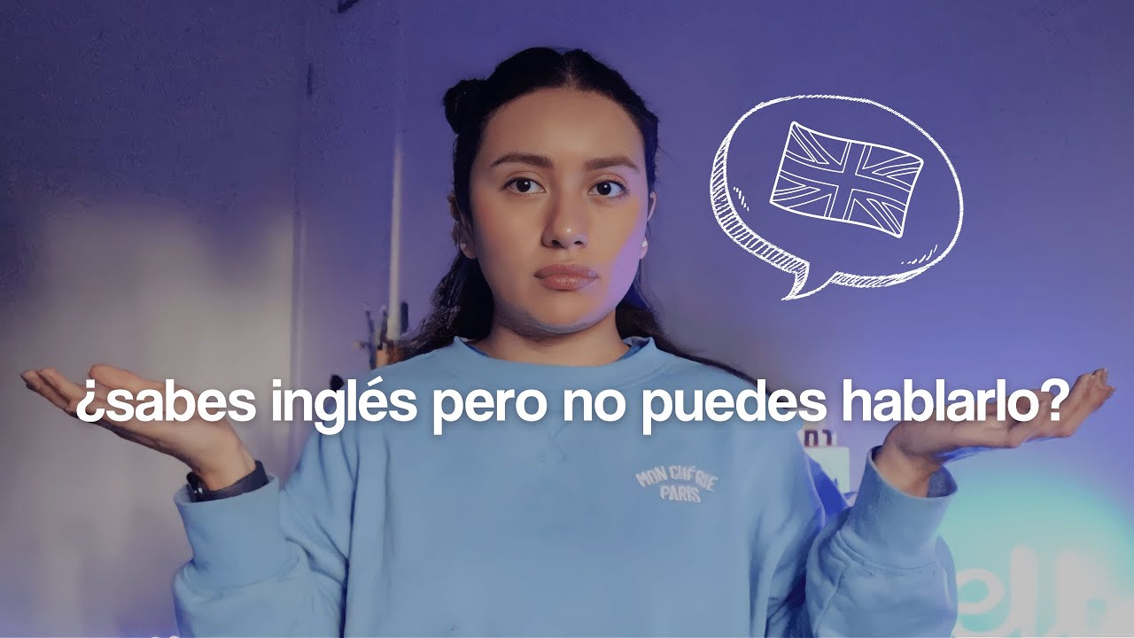 4 razones por las que entiendes el inglés pero no puedes hablarlo 🧐
