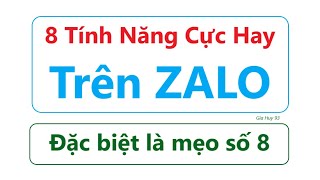Download lagu 8 Extremely Cool Features On ZALO = Especially Tip No. 8 = Awesome