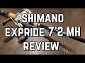 Shimano Expride 7'2" MH REVIEW! (medium heavy perfection????)