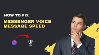 How to Fix Messenger Voice Message Speed – Changing Playback [2026] screenshot 5