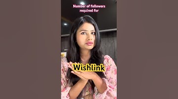 WISHLINK : Minimum followers required criteria. Full video on my channel #instagram #youtube
