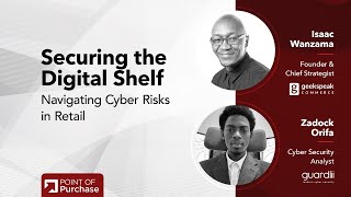 Securing the Digital Shelf: Navigating Cyber Risks in Retail
