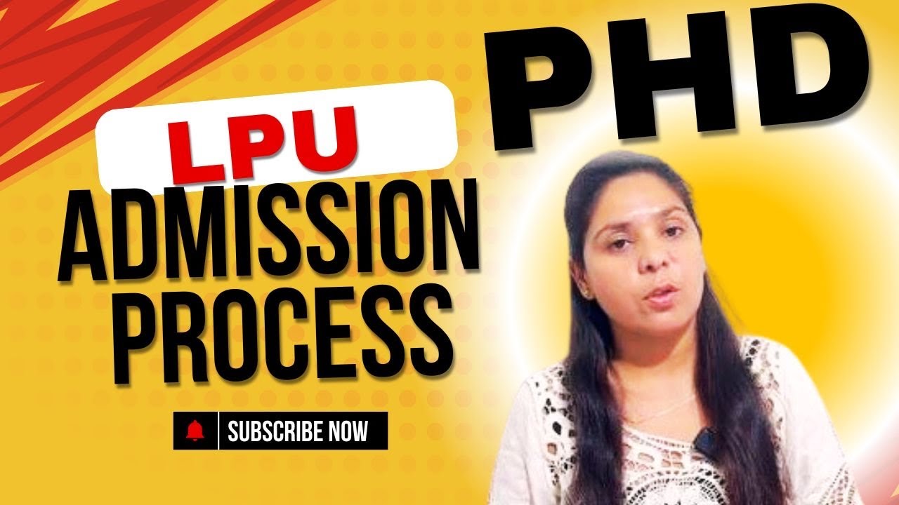 Lpu Phd Admission 2025 | Last Date To Apply For PhD In Lpu ...