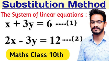 Substitution Method | Solve Linear Equations by Substitution method | CBSE class 10th Ex 3.3 |