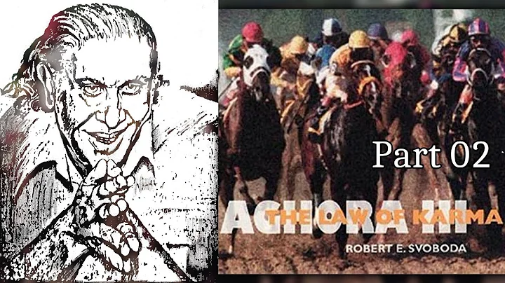AGHORA III: The Law Of Karma by Robert Svoboda rea...