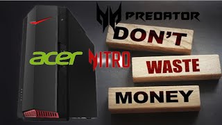 ACER NITRO The real Predator! DO NOT BUY! -- LGH