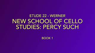 Such Etude - Werner - New School Of Cello Studies: Book 1 - Percy Such