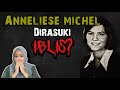 Kisah MISTERI Gadis Bernama ANNELIESE MICHEL