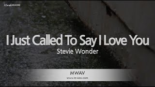 Stevie Wonder - I Just Called To Say I Love You (Melody) (Karaoke Version)