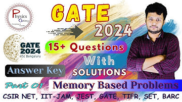 GATE 2024 Physics Solution|Memory Based Problems|15+Problems|@physicsgalaxy1537