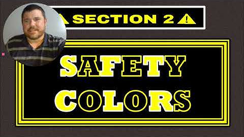 Video Safety Lecture- Part 2 Safety Colors