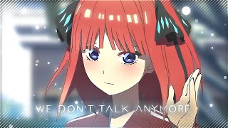 Quintuplets- We Dont Talk Anymore Editamv Ib