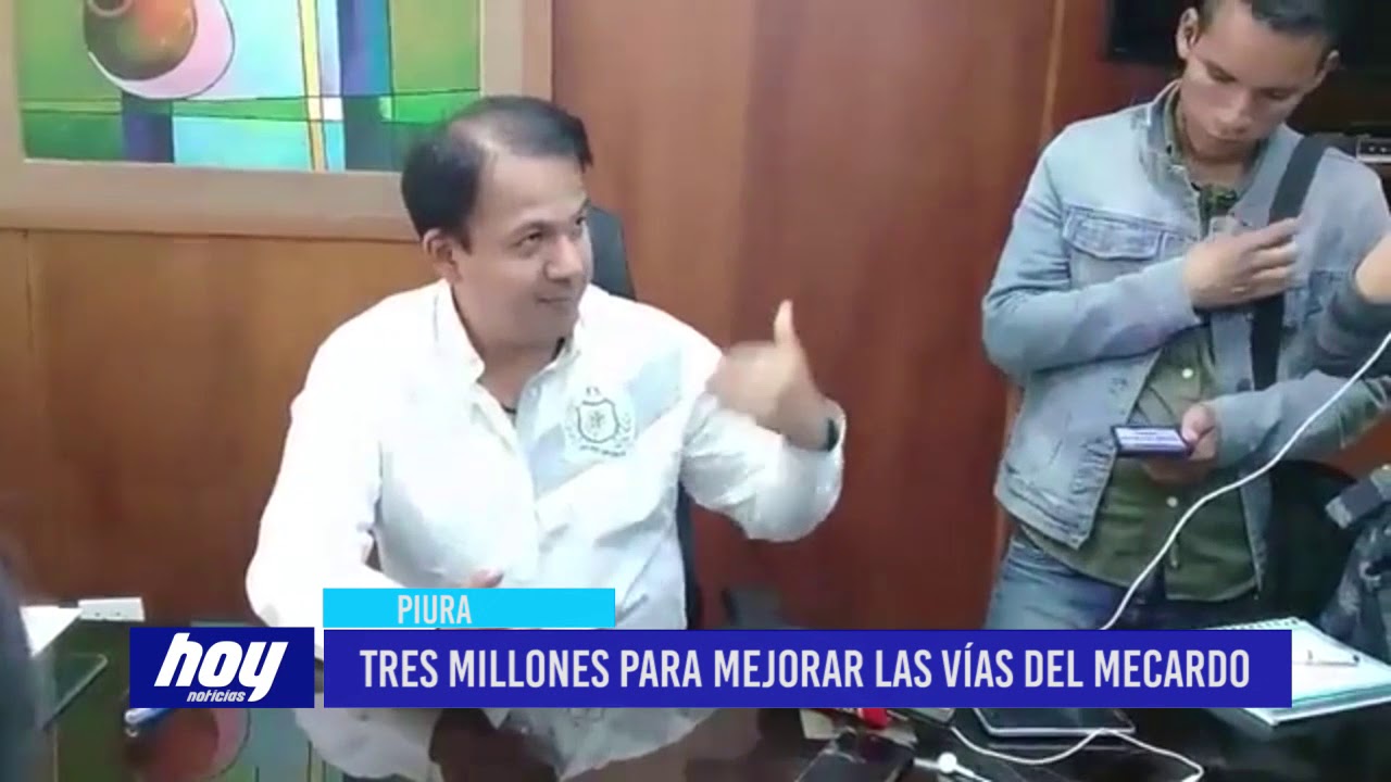 videos peruanos comicos Piura: Tres millones para mejorar las vías del mecardo
