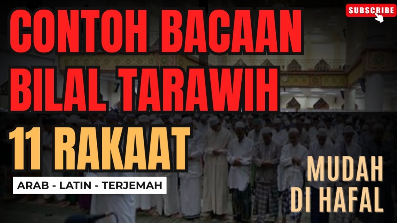 BACAAN BILAL SHALAT TARAWIH 11 RAKAAT DENGAN JAWABAN JAMAAH | LENGKAP LATIN & TERJEMAH