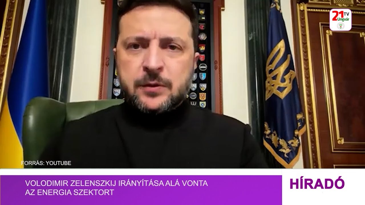 Volodimir Zelenszkij irányítása alá vonta az energia szektort