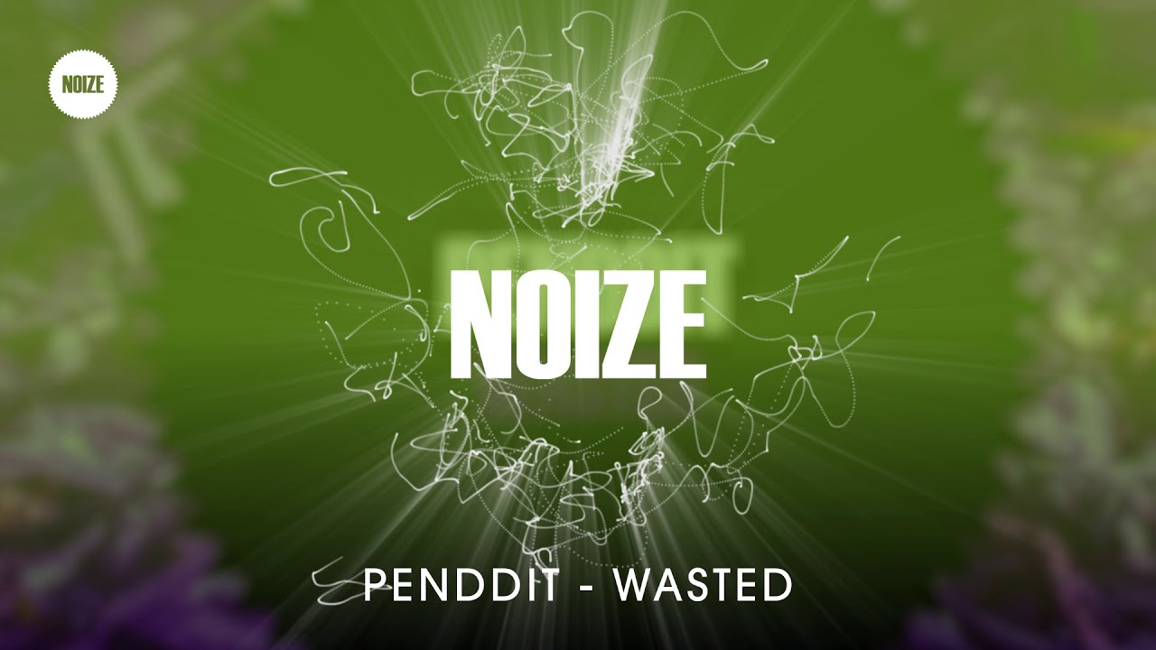 Watch PENDDIT - Wasted (Hip Hop / Trap | NOIZE) on YouTube Watch PENDDIT - Wasted (Hip Hop / Trap | NOIZE) on YouTube