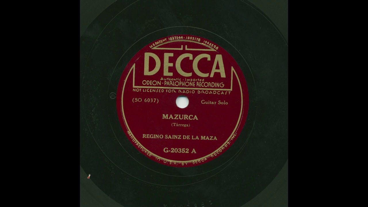 Regino Sainz De La Maza - Mazurca - Decca G-20352A