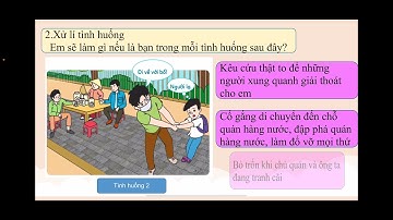 Đạo đức . Bài 7: tiếp xúc với ngượi lạ tiết 2