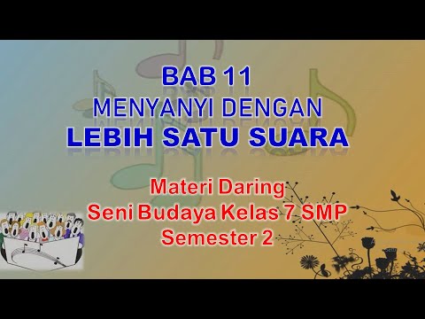 Bab 11 Menyanyi Dengan Lebih Satu Suara I Materi Daring Seni Budaya Kelas 7 Smp Semester 2 Youtube