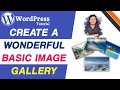 Create a Wonderful Basic Image Gallery Using WordPress Inbuilt Gallery Widget | WordPress Tutorial