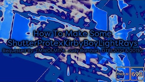 How To Make Some ShutterProtexKirbyBoyLightRays