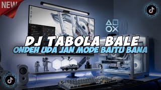 Download Lagu DJ ONDEH UDA JAN MODE BAITU BANA DENAI KO INDAKLAH TABOLA BALE VIRAL TIKTOK FULL SONG MAMAN FVNDY MP3 Download Lagu DJ ONDEH UDA JAN MODE BAITU BANA DENAI KO INDAKLAH TABOLA BALE VIRAL TIKTOK FULL SONG MAMAN FVNDY MP3