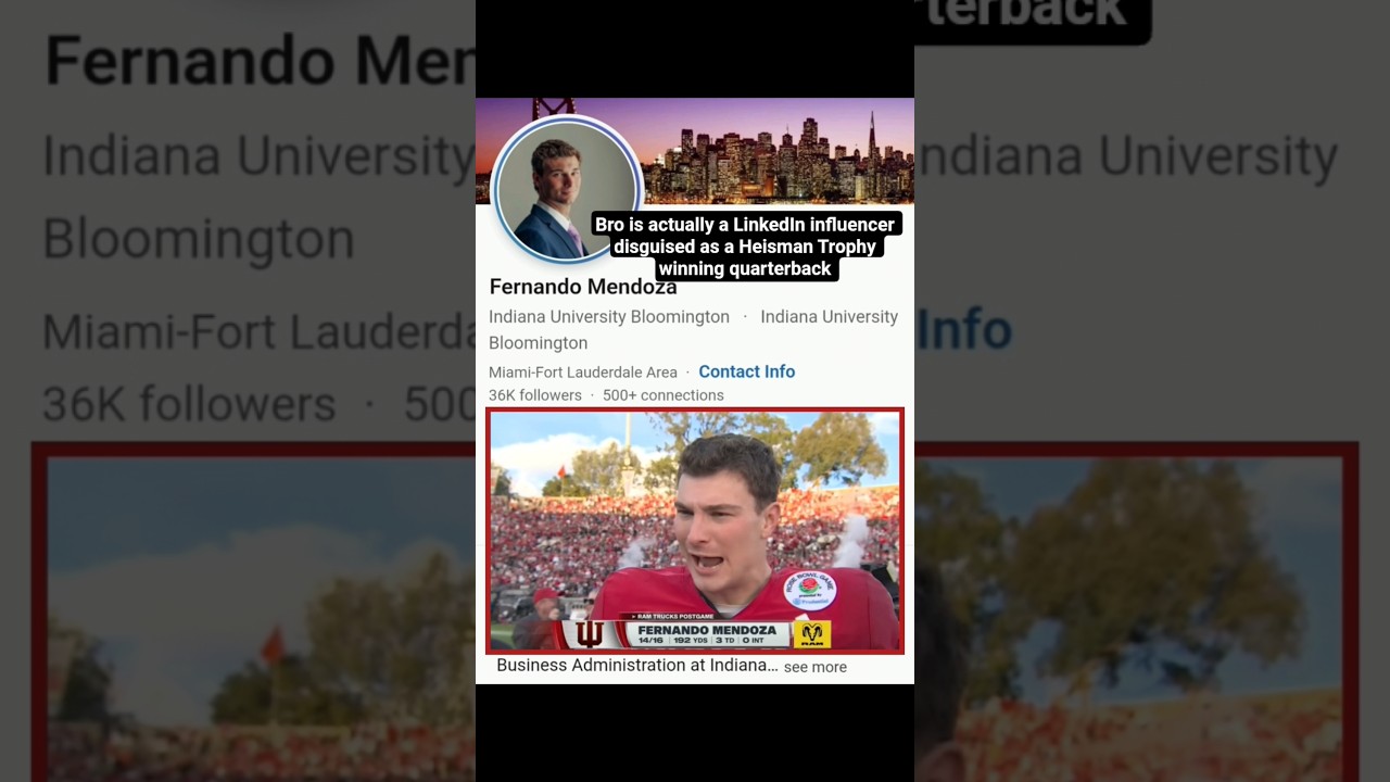 Indiana QB Fernando Mendoza is a LinkedIn influencer