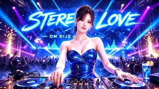 DJ STEREO LOVE 🔥 STADIUM JAKARTA BREAKBEAT | FULL BASS PALING ENAK | RACIKAN OM DIJE