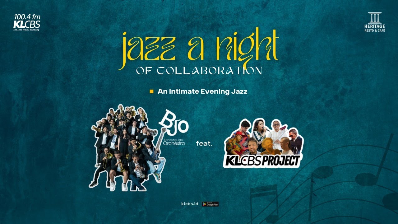 KLCBS Jazz A Night of Collaboration - Bandung Jazz Orchestra feat. KLCBS Project