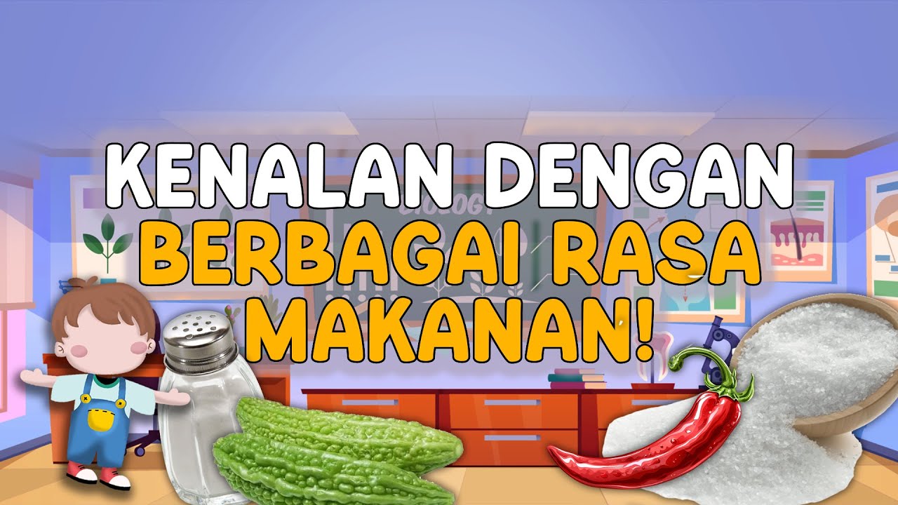 Belajar Kenalan Berbagai Rasa Makanan: Asin, Manis, Pahit, dan Pedas!