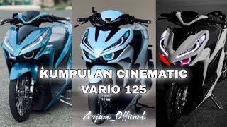KUMPULAN CINEMATIC VARIO KECE II 🔥💥 MODIFIKASI FYP VIRAL TIKTOK 2026