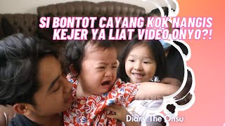 SI BONTOT CAYANG KOK NANGIS KEJER YA LIAT VIDEOKLIP ONYO!  | DIARY THE ONSU (21/11/20) P3