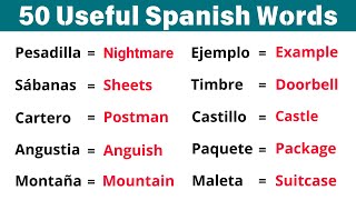 50 Useful Spanish Words You Must Know!