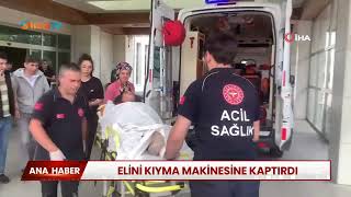 Elini Kıyma Makinesine Kaptırdı