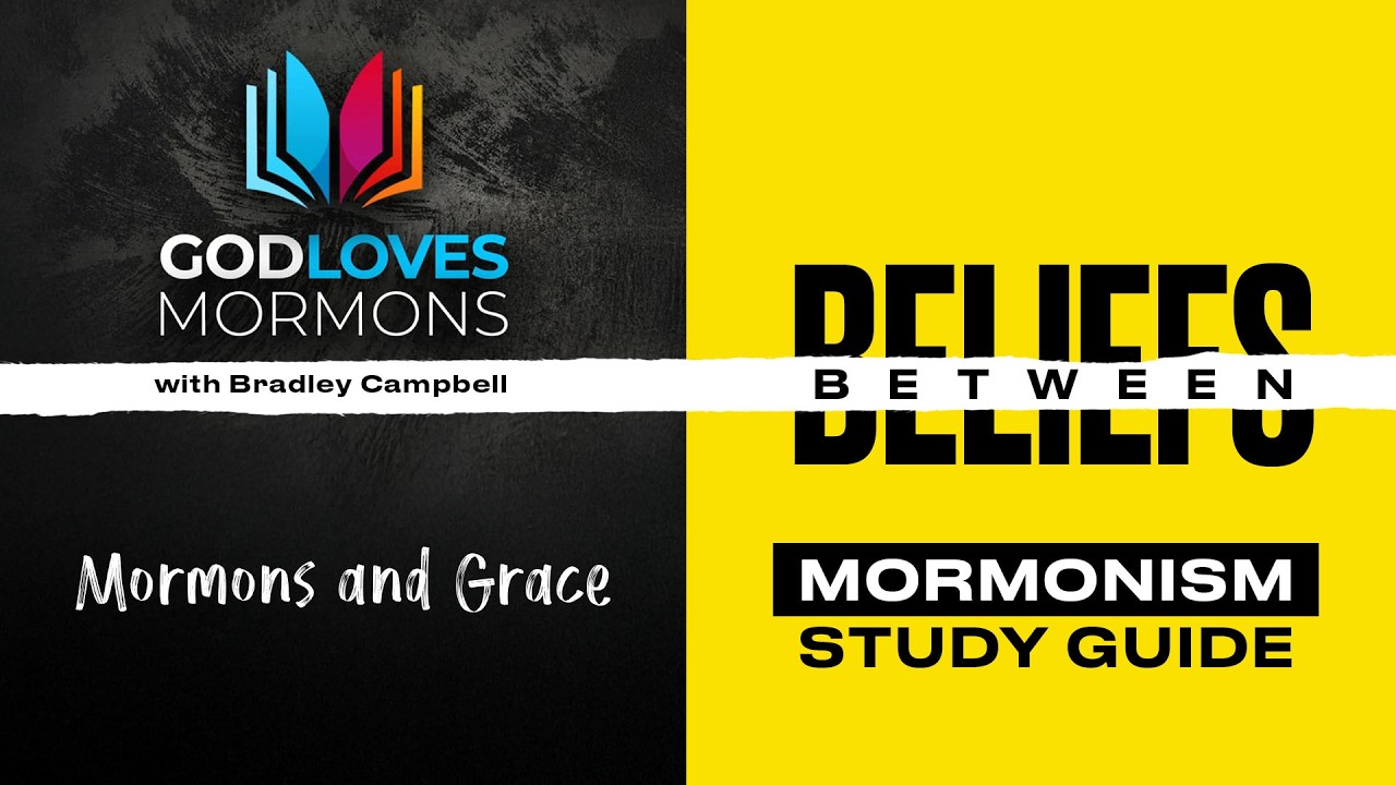 Mormons and Grace (with Bradley Campbell) | Between Beliefs: Mormonism