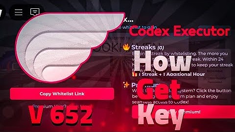 [New Update] Codex Executor v652 and How Get The key 🔐