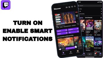 How To Turn On Enable Smart Notifications On Twitch App