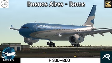 ||RFS || Real Flight Simulator | Buenos Aires to Rome in Aerolíneas Argentinas A330-200 |Full Flight